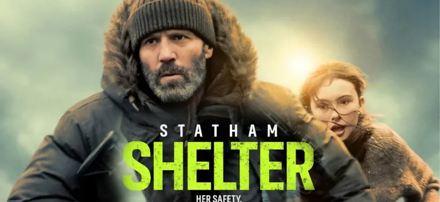 «Убежище» (англ. Shelter), 2026 г. Отзыв и рецензия